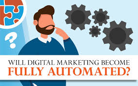 Can Digital Marketing Be Automated?